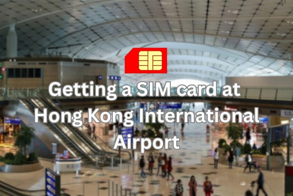 CMHK eSIM and SIM cards: Detailed Guides for Tourists